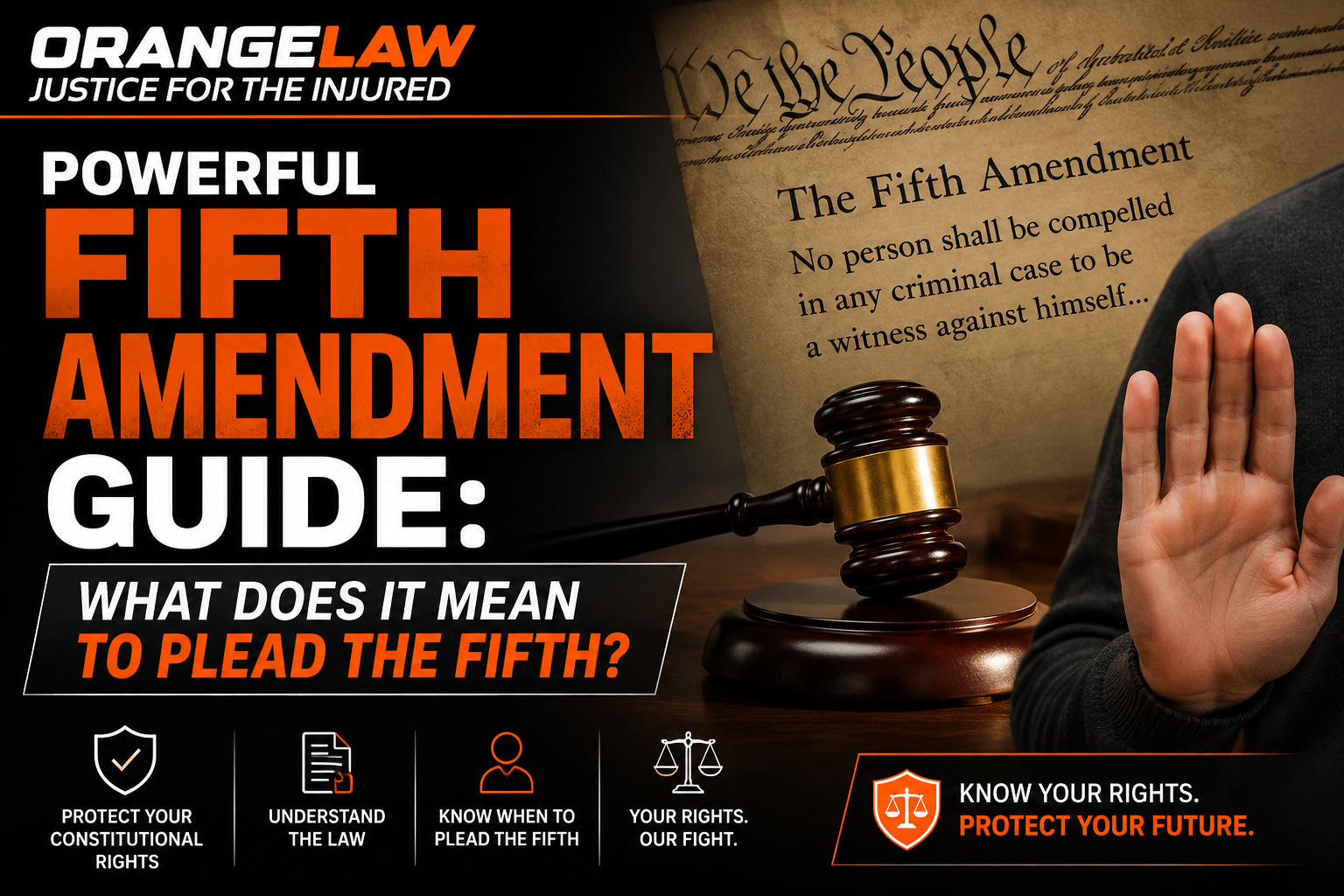 Powerful Fifth Amendment Guide