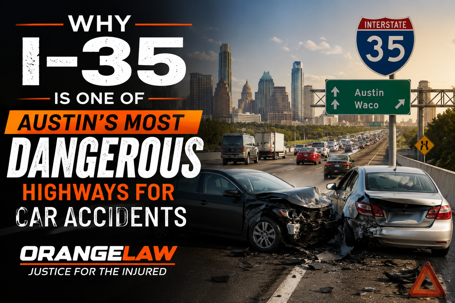 Why I-35 Is One of Austin's Most Dangerous Highways for Car Accidents