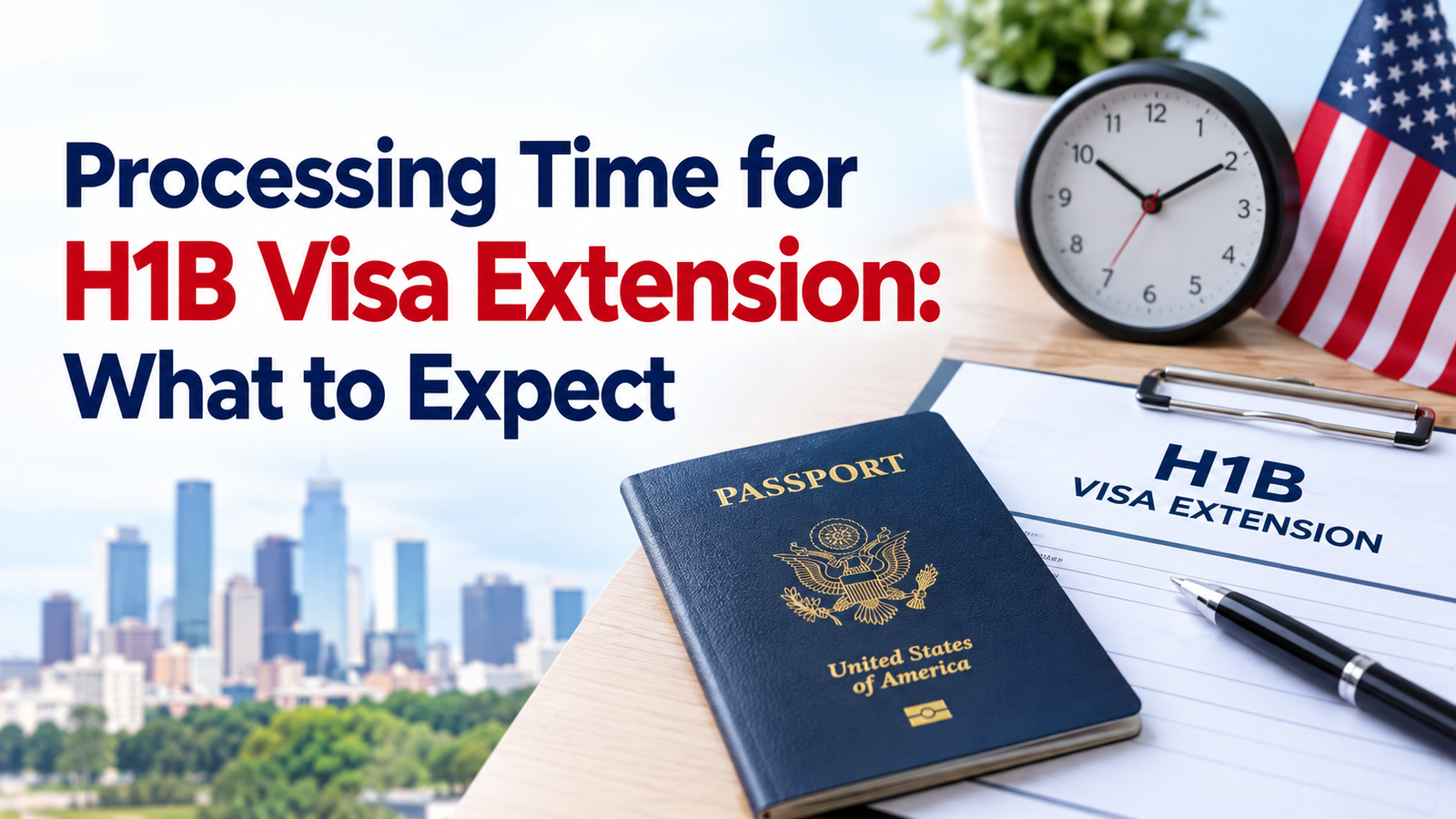 Processing Time for H1B Visa Extension